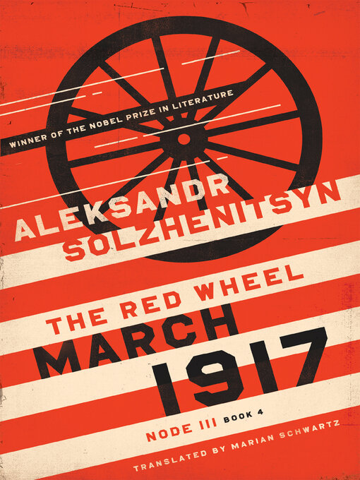 Title details for March 1917 by Aleksandr Solzhenitsyn - Available